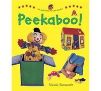 Say and Point Picture Boards Peekaboo by Tuxworth Nicola Nicola Tuxworth, (Auteur)