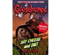 Say Cheese And Die by R.L. Stine R L Stine, (Auteur)