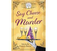 Say Cheese And Murder