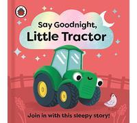 Ladybird – Say Goodnight Little Tractor