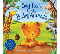 Say Hello to the Baby Animals