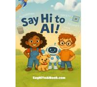 Say Hi To AI!: AI Education for Children
