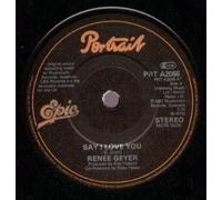 SAY I LOVE YOU 7" (45) UK PORTRAIT 1981 PRO B/W GOOD LOVIN' (PRTA2056)