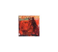 Say It Live And Loud Live In