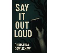 Say It Out Loud