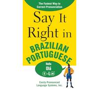 Say It Right in Brazilian Portuguese – McGraw-Hill Education