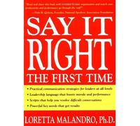 Say It Right The First Time