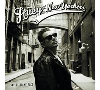 Huey and the New Yor - Huey and The New Yorkers: Say It to My. [Import]