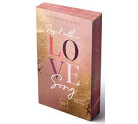 Say It With A Love Song (Erstauflage exklusiv mit Farbschnitt und Character Card)