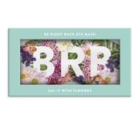 Say It With Flowers Be Right Back Eye Mask by Created by Galison Created by Galison (Auteur)