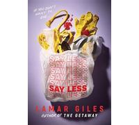 Say Less - Lamar Giles - Scholastic press - ebook (ePub) - Livre