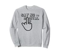 Say No to Digital ID Dites Non à L'identité Numérique Sweatshirt