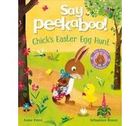 Say Peekaboo! Chick's Easter Egg Hunt