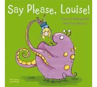 Say Please Louise by Keith Harvey Inconnu (Auteur)