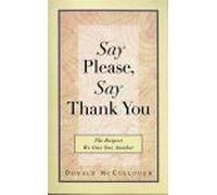 Say Please, Say Thank You
