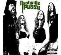 Say Something Nasty by Nashville Pussy (2002-05-28)