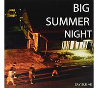 Say Sue Me - Big Summer Night (RSD 2019) [Vinyl]