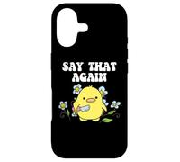 Say That Again Baby Duckling Sassy Sarcasm Graphic Coque pour iPhone 17