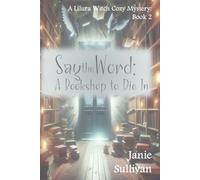 Say the Word: A Bookshop to Die In
