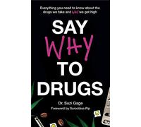 Say Why To Drugs