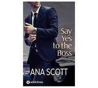 Say Yes To The Boss