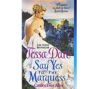 Say Yes to the Marquess: Castles Ever After
