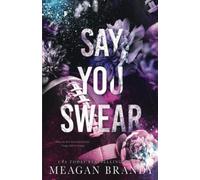 Say You Swear : Alternate Cover Edition