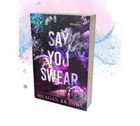 Say you swear Edition Française - Meagan Brandy - Shingfoo - broché - Roman