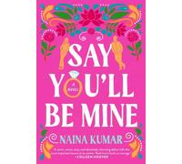 Say You'll Be Mine