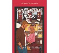 Say You're Mine