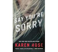 Say You're Sorry