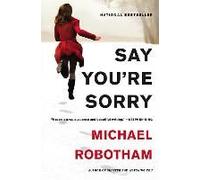Say You're Sorry
