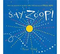 Say Zoop Herve Tullet, (Auteur)