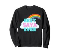 Saya - Best Saya Ever - Rainbow Cute Girl Saya Sweatshirt