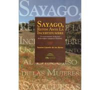 SAYAGO, RETOS ANTE LA INCERTIDUMBRE. Un acercamiento al discurso de las mujeres sayaguesas (Zamora)