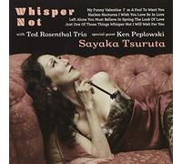 Sayaka Tsuruta - Whisper Not [Import]