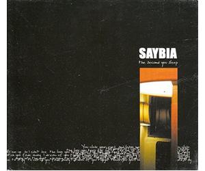 Saybia - The Second You Sleep