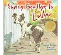 Saying Goodbye to Lulu Corinne Demas (Auteur)