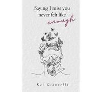 Saying I Miss You Never Felt Like Enough