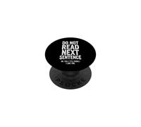 Saying Not Read The Next Sentence Sarcastic PopSockets PopGrip Adhésif
