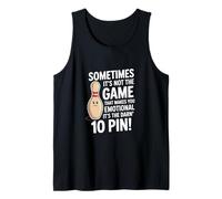 Saying Sometimes Its Not The Game The Darn Débardeur