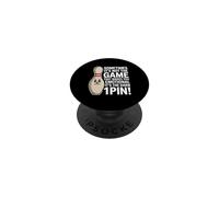 Saying Sometimes Its Not The Game The Darn PopSockets PopGrip Adhésif