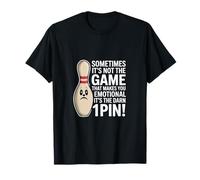 Saying Sometimes Its Not The Game The Darn T-Shirt