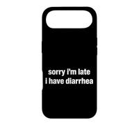 Saying Sorry Im Late Have Diarrhea Sarcastic Coque pour iPhone Air