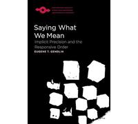 Saying What We Mean: Implicit Precision and the Responsive Order