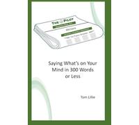 Saying What's on Your Mind in 300 Words or Less