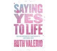 Saying Yes To Life