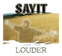 Sayit - Sayit-Louder