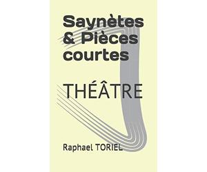 Saynètes & Pièces courtes: THÉÂTRE
