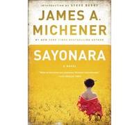 Sayonara by James A. Michener James A. Michener (Auteur)